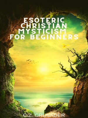 cover image of Esoteric Christian Mysticism for Beginners